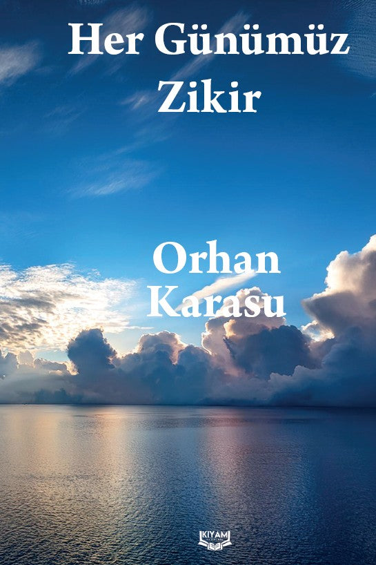 Her Günümüz Zikir - Orhan Karasu kitap kapağı