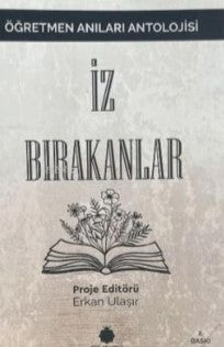 İz Bırakanlar - Erkan Ulaşır kitap kapağı