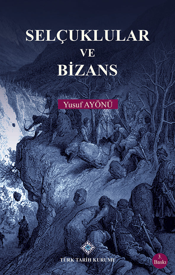 Selçuklular ve Bizans / 13-Z-198 - Yusuf Ayönü kitap kapağı