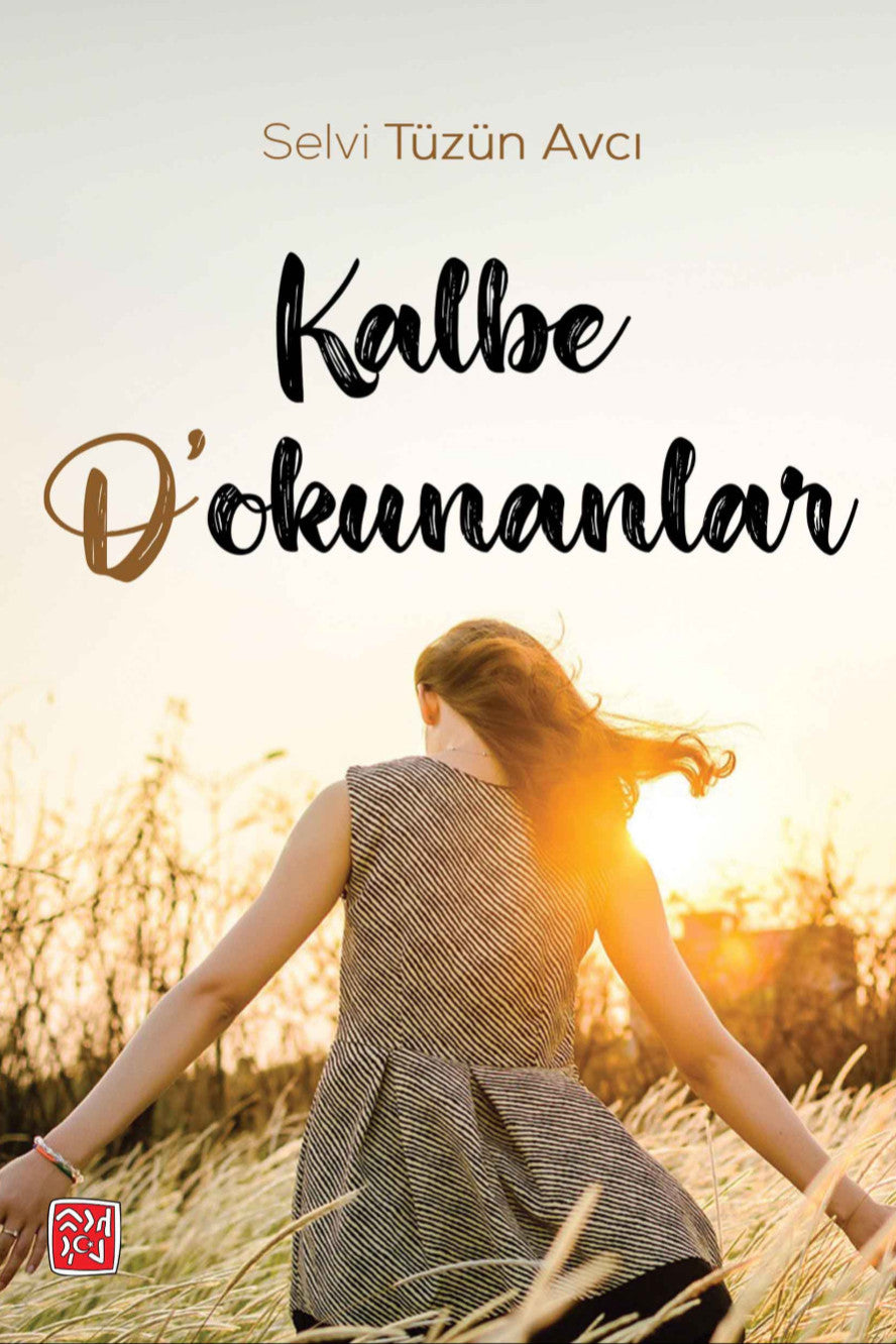 Kalbe Dokunanlar - Selvi Tüzün Avcı kitap kapağı