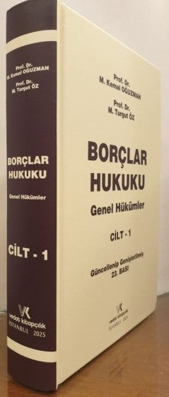 Borçlar Hukuku / Genel Hükümler Cilt 1 - Prof. Dr. M. Kemal Oğuzman kitap kapağı