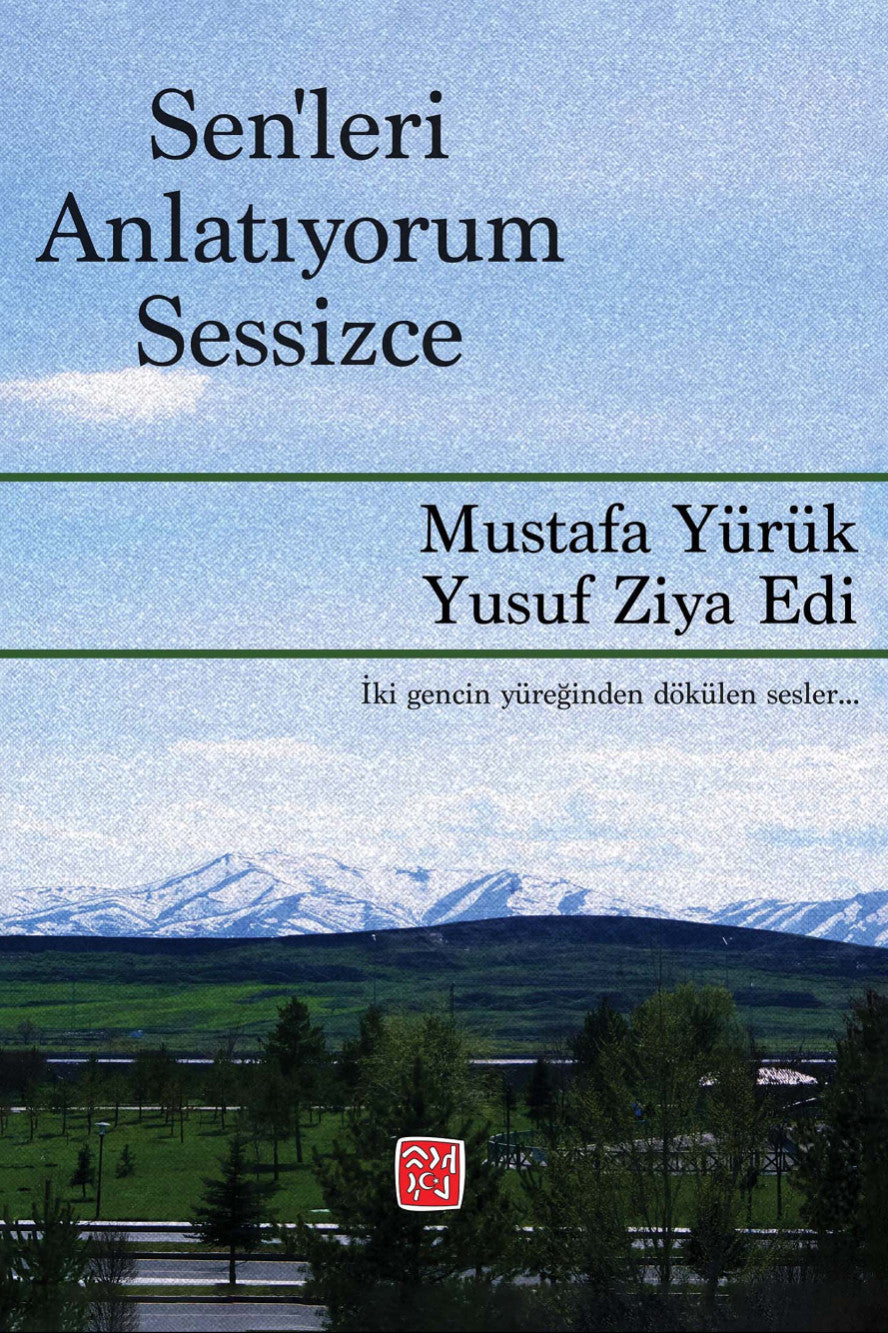 Sen'leri Anlatıyorum Sessizce - Mustafa Yürük kitap kapağı