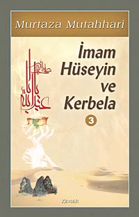 İmam Hüseyin ve Kerbela-3 - Murtaza Mutahhari kitap kapağı