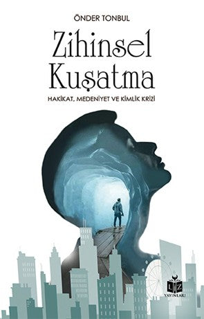 Zihinsel Kuşatma - Önder Tonbul kitap kapağı