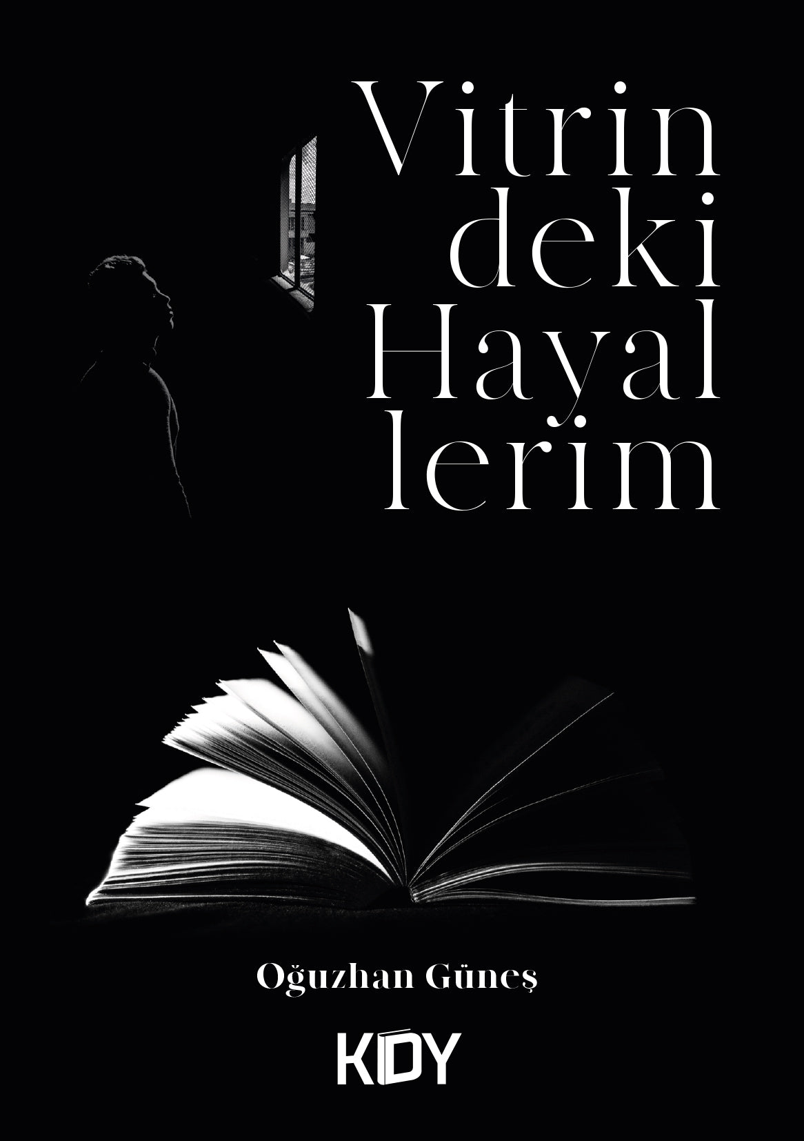 Vitrindeki Hayallerim - Oğuzhan Güneş kitap kapağı