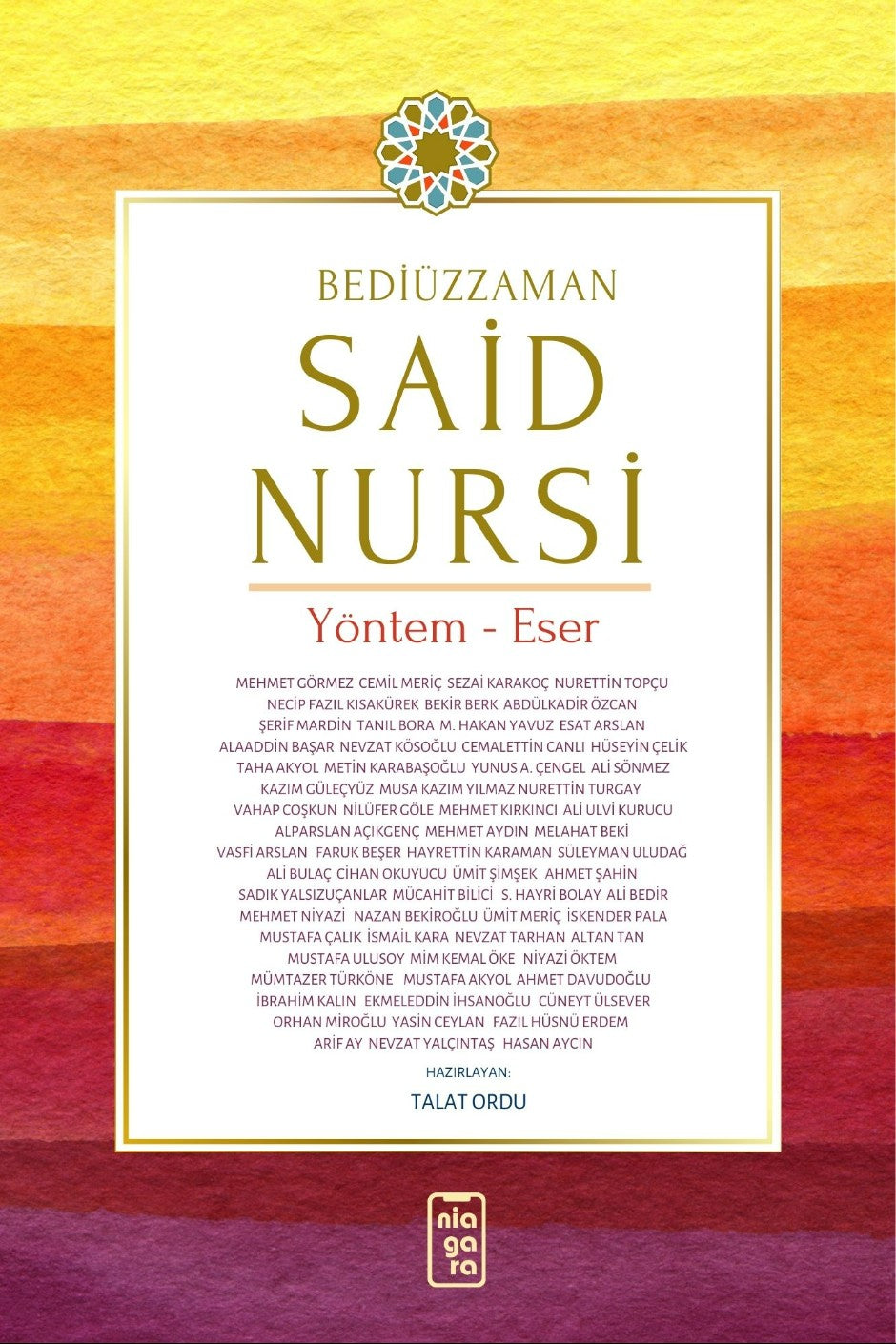 Bediüzzaman Said Nursi Yöntem Eser - Talat Ordu kitap kapağı