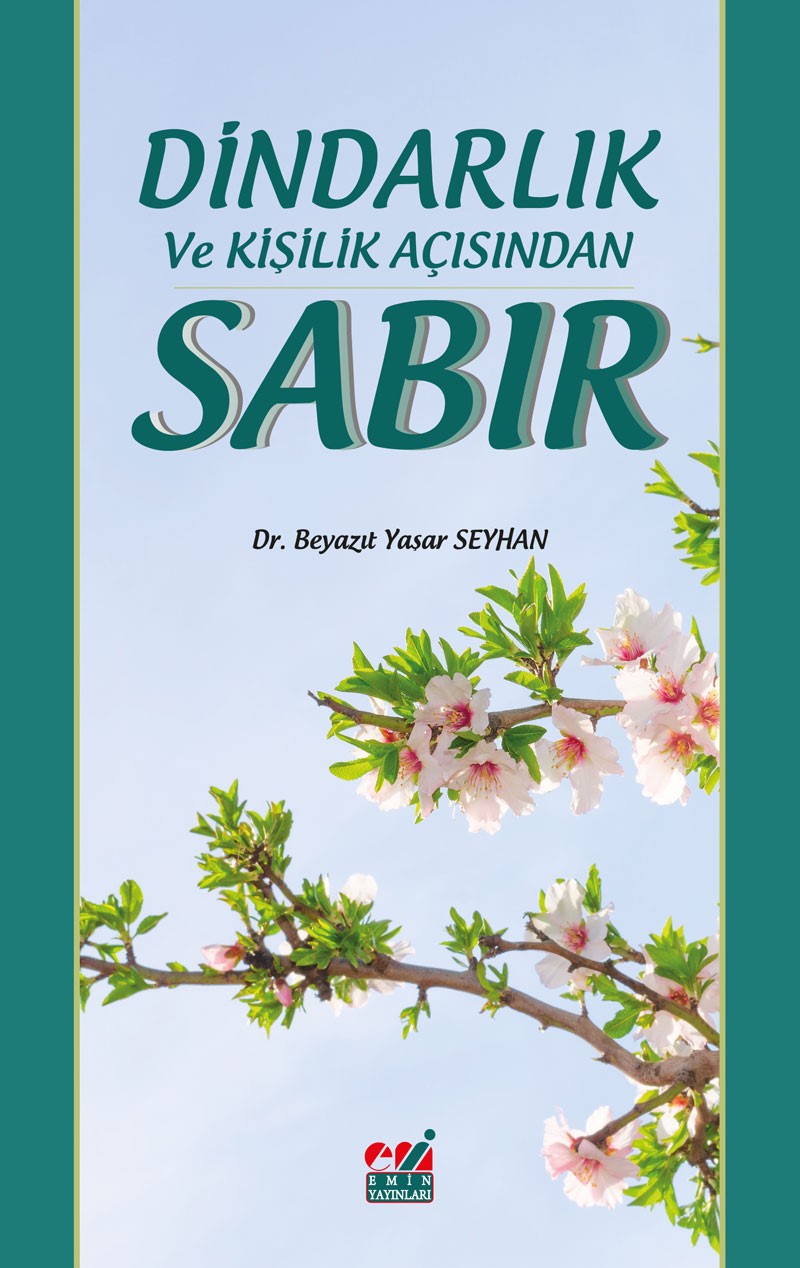 Dindarlık ve Kişilik Açısından Sabır - Dr. Beyazıt Yaşar Seyhan kitap kapağı
