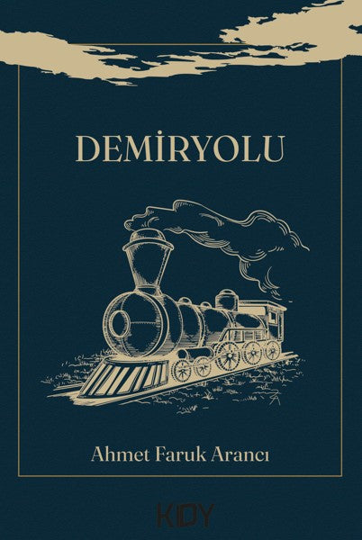 Demiryolu - Ahmet Faruk Arancı kitap kapağı