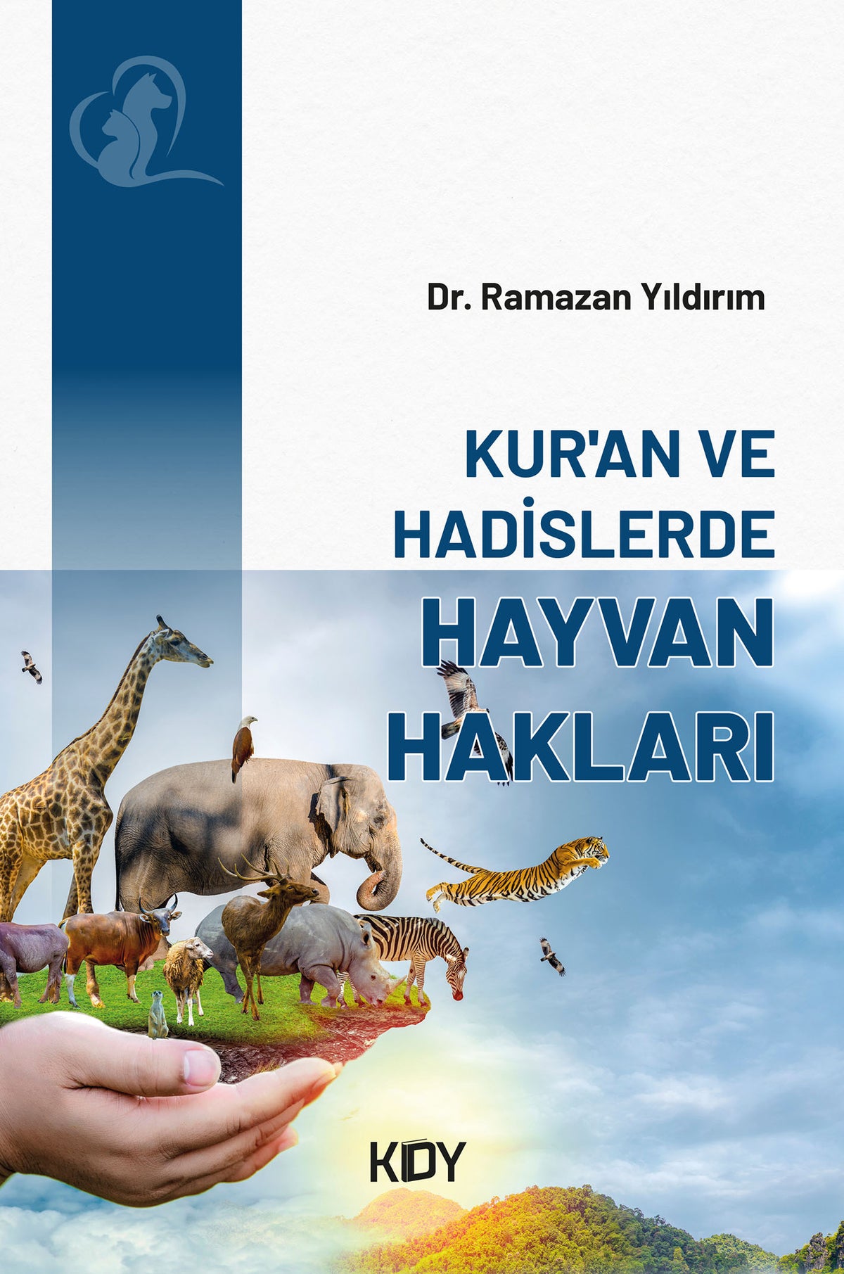 Kur'an ve Hadislerde Hayvan Hakları - Dr. Ramazan Yıldırım kitap kapağı