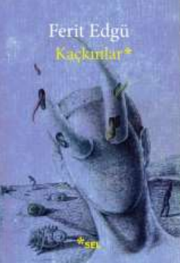 Kaçkınlar - Ferit Edgü kitap kapağı