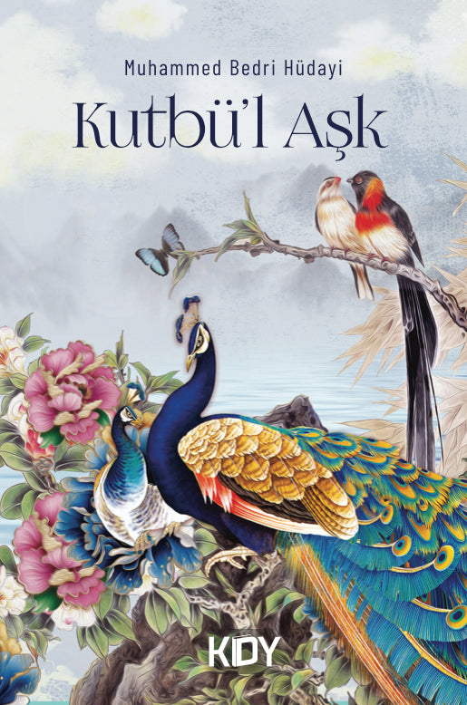 Kutbü'l Aşk - Muhammed Bedri Hüdayi kitap kapağı