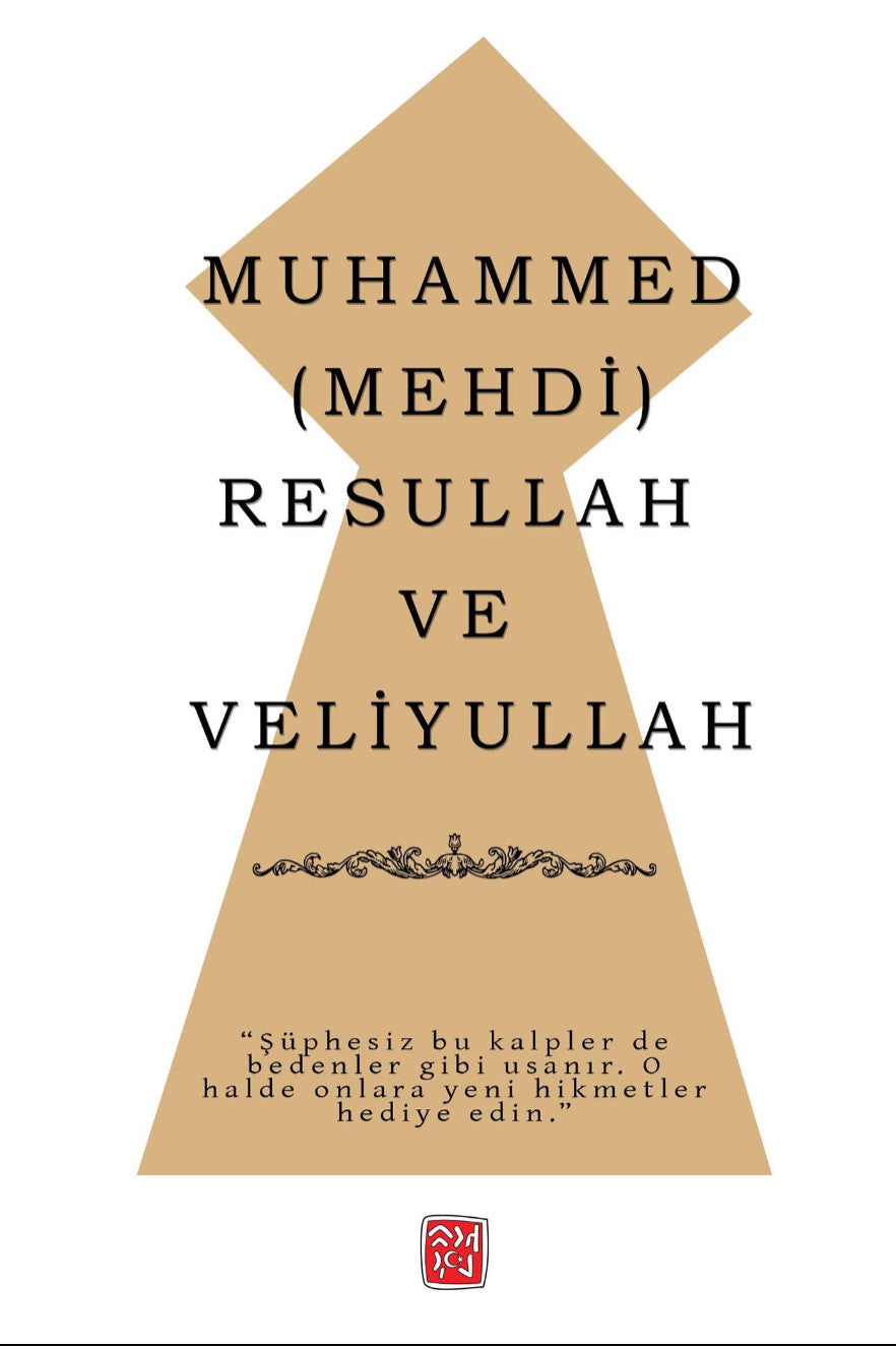 Muhammed (Mehdi) Resullah ve Veliyullah - Halil İbrahim Akbaba kitap kapağı