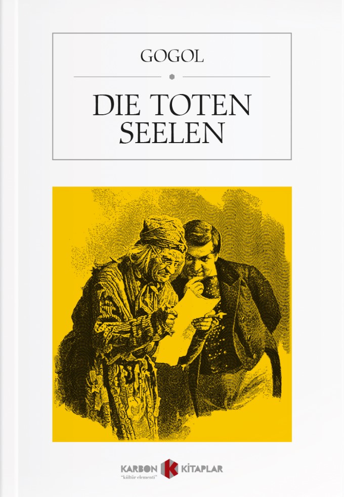 Die toten Seelen - Nikolay Vasilievich Gogol kitap kapağı