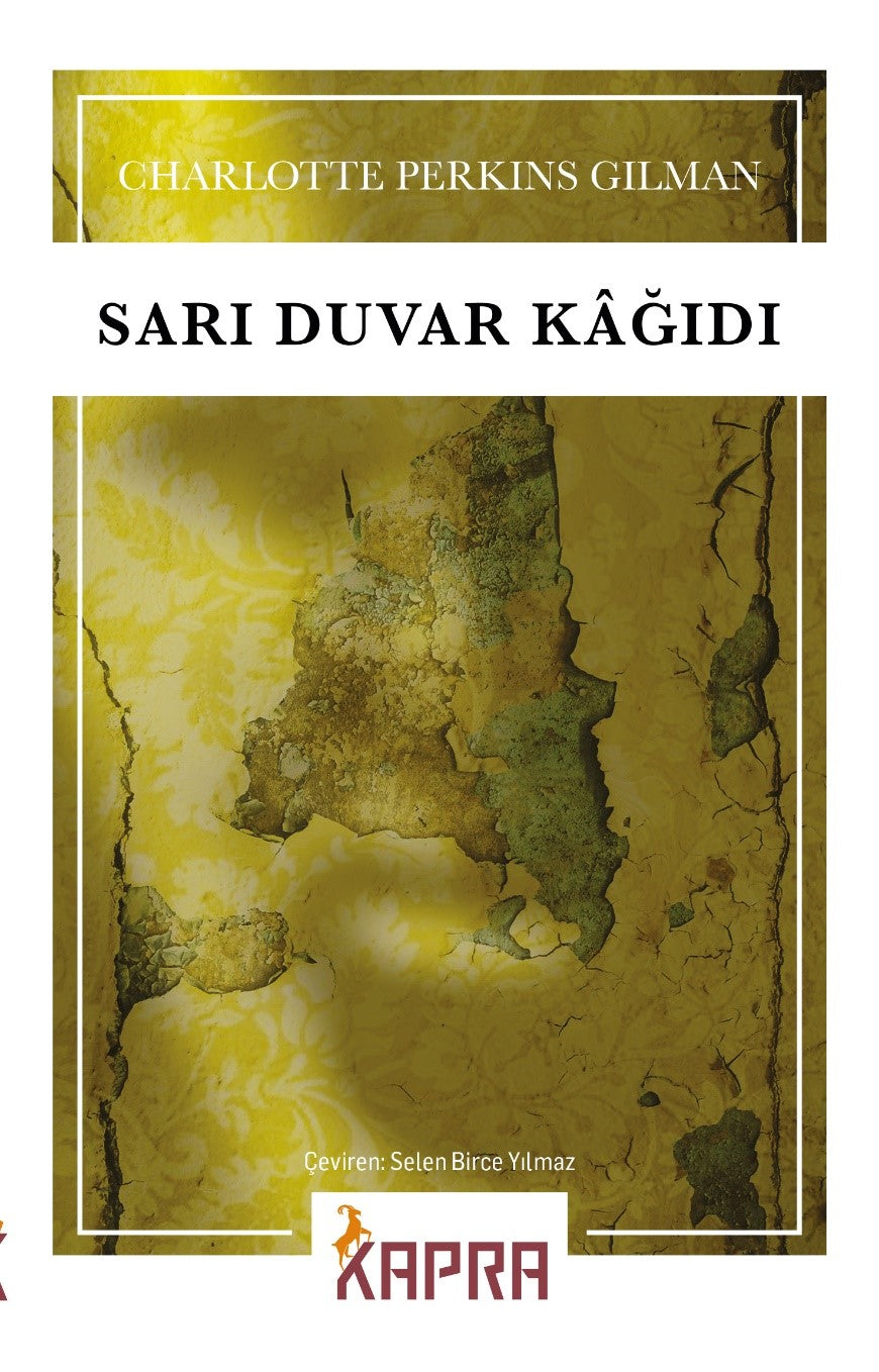 Sarı Duvar Kağıdı - Charlotte Perkins Gilman kitap kapağı