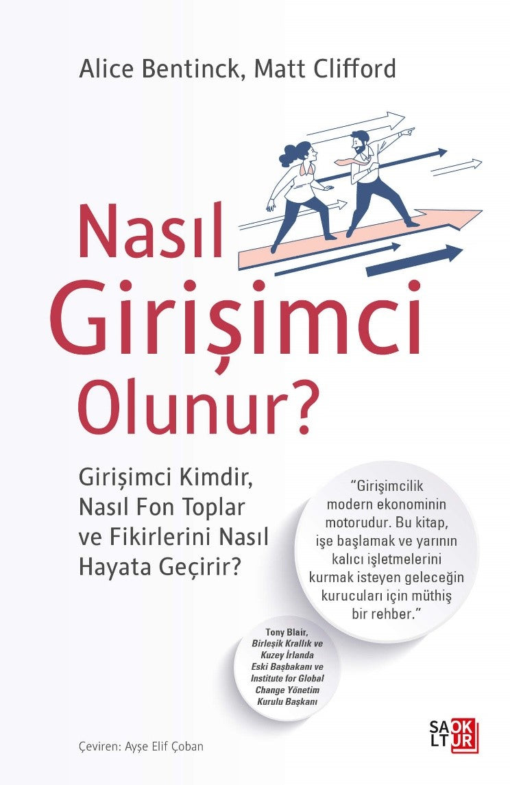 Nasıl Girişimci Olunur ? Girişimci Kimdir, Nasıl Fon Toplar ve Fikirlerini Nasıl Hayata Geçirir ? - Alice Bentinck kitap kapağı
