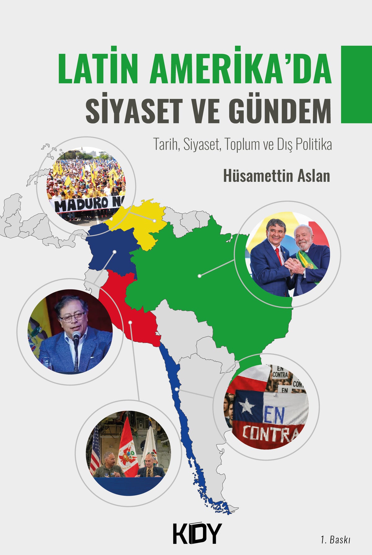 Latin Amerika'da Siyaset ve Gündem - Hüsamettin Aslan kitap kapağı