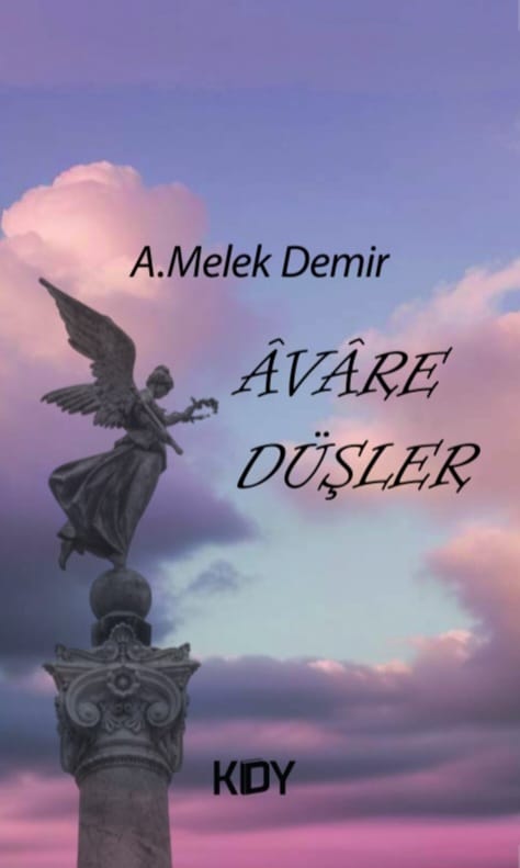 Avare Düşler - A. Melek Demir kitap kapağı