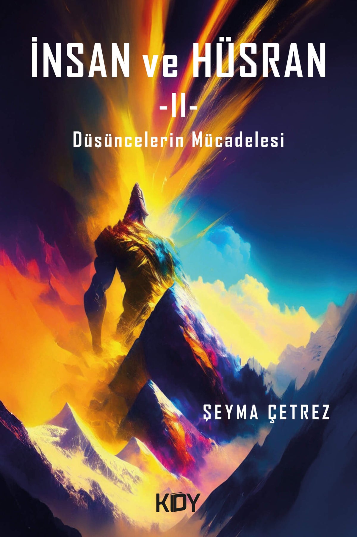 İnsan ve Hüsran-II - Şeyma Çetrez kitap kapağı