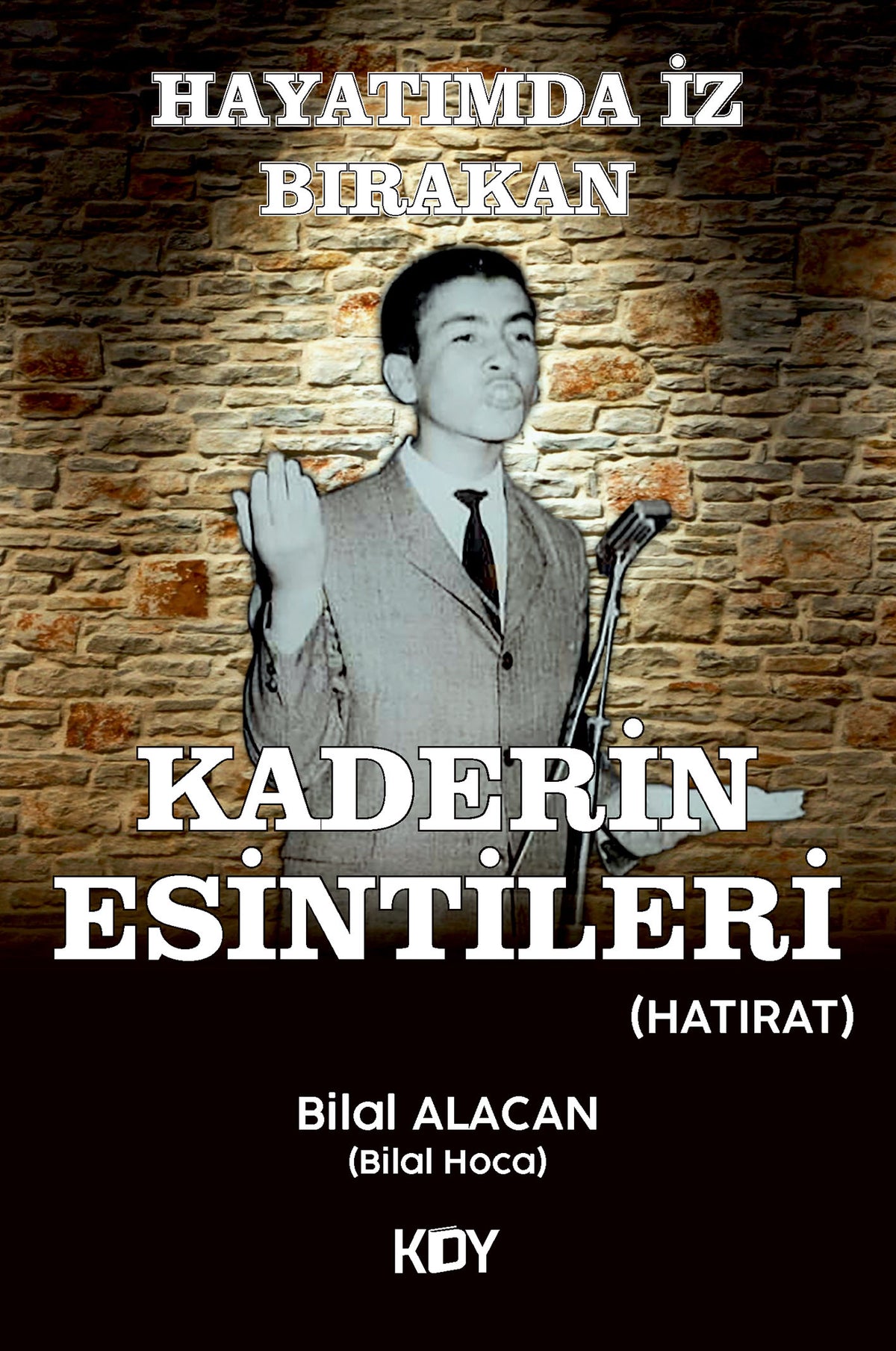 Kaderin Esintileri - Bilal Alacan kitap kapağı
