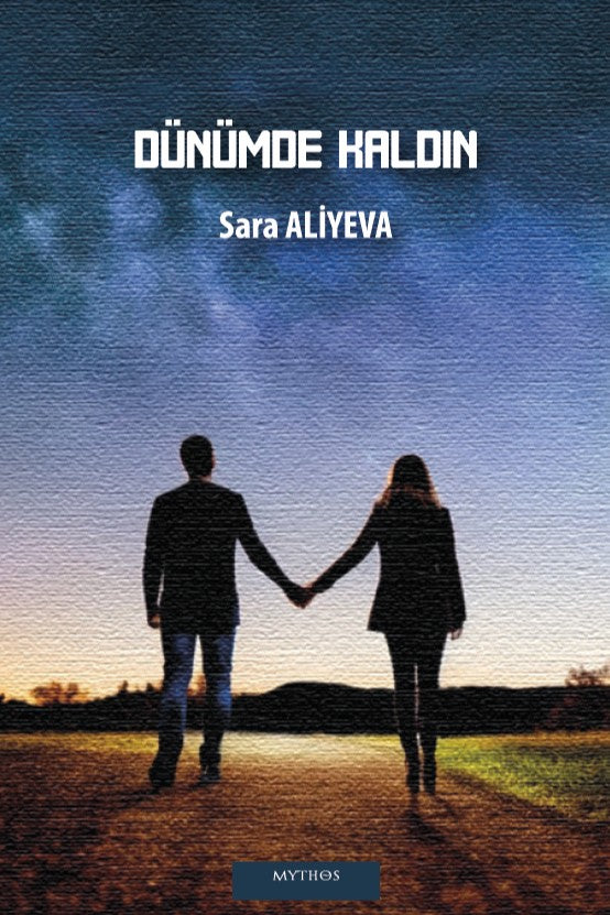 Dünümde Kaldın - Sara Aliyeva kitap kapağı