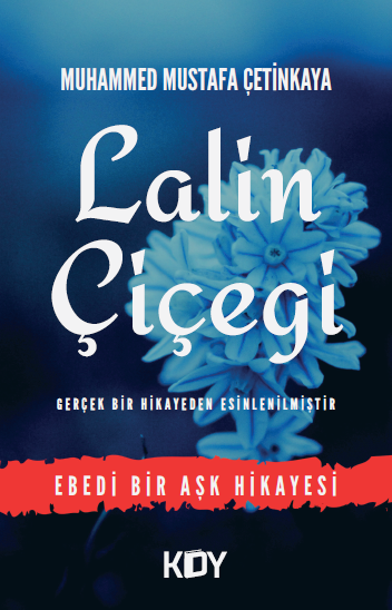 Lalin Çiçeği - Muhammed Mustafa Çetinkaya kitap kapağı