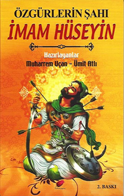 Özgürlerin Şahı İmam Hüseyin - Muharrem Uçan kitap kapağı