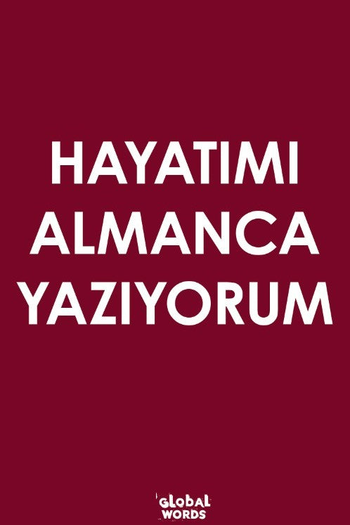Hayatımı Almanca Yazıyorum - Kolektif kitap kapağı