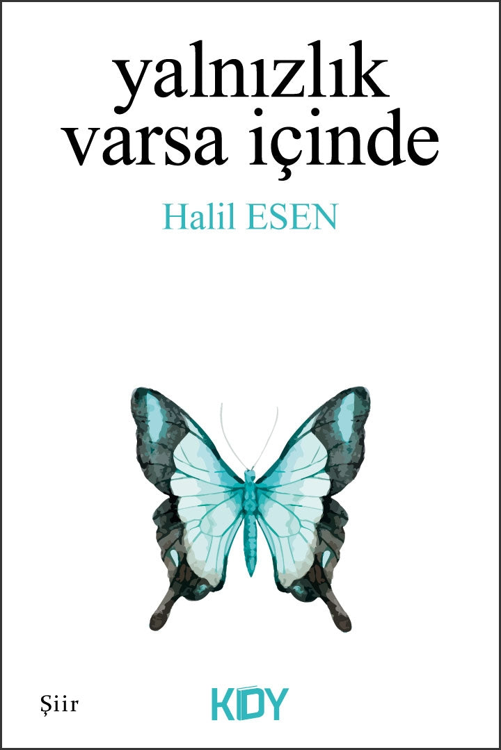Yalnızlık Varsa İçinde - Halil Esen kitap kapağı