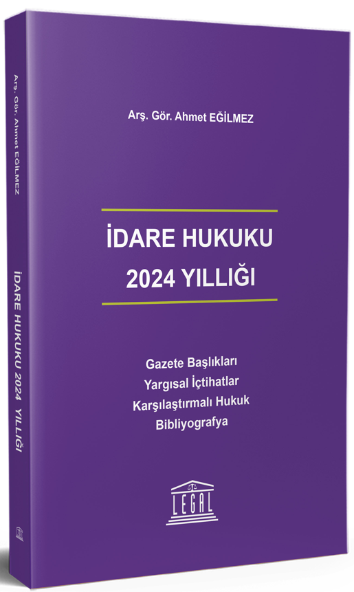 İdare Hukuku 2024 Yıllığı - Ahmet Eğilmez kitap kapağı