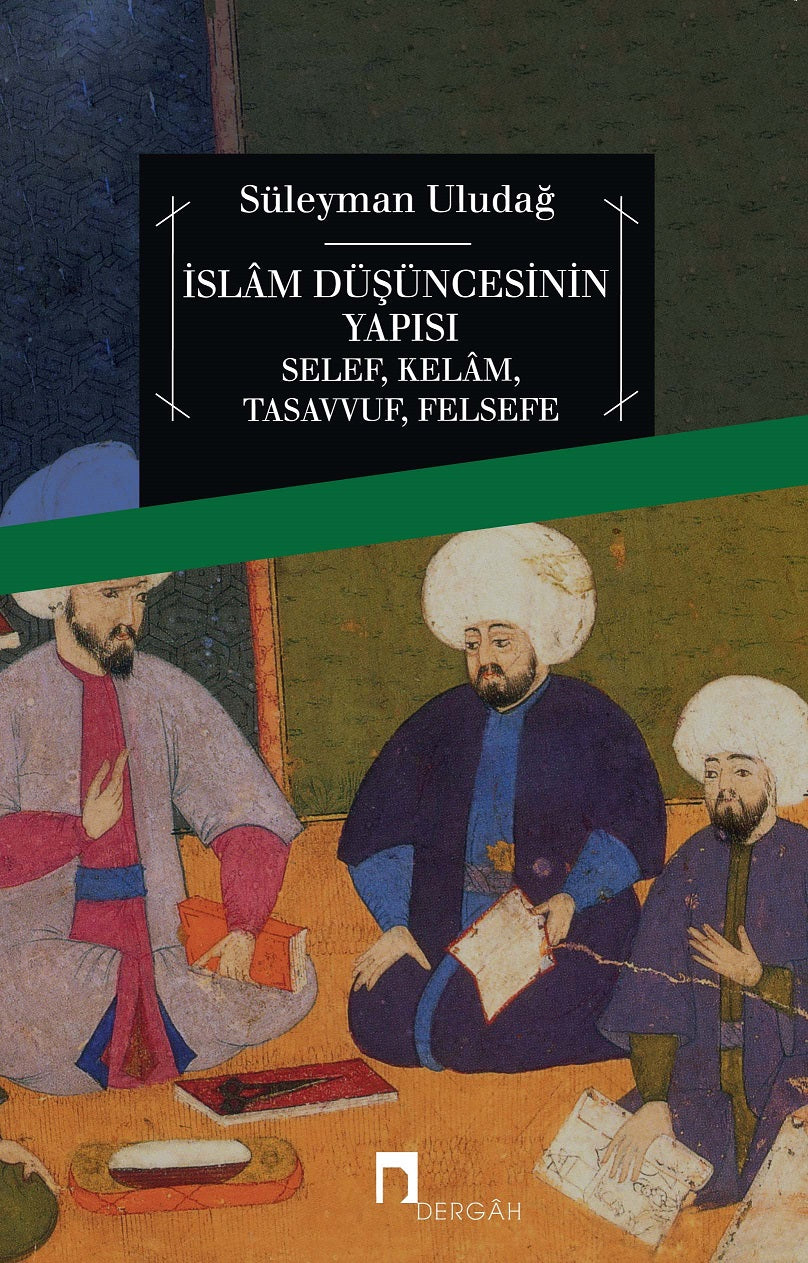 İslam Düşüncesinin Yapısı - Prof. Dr. Süleyman Uludağ kitap kapağı