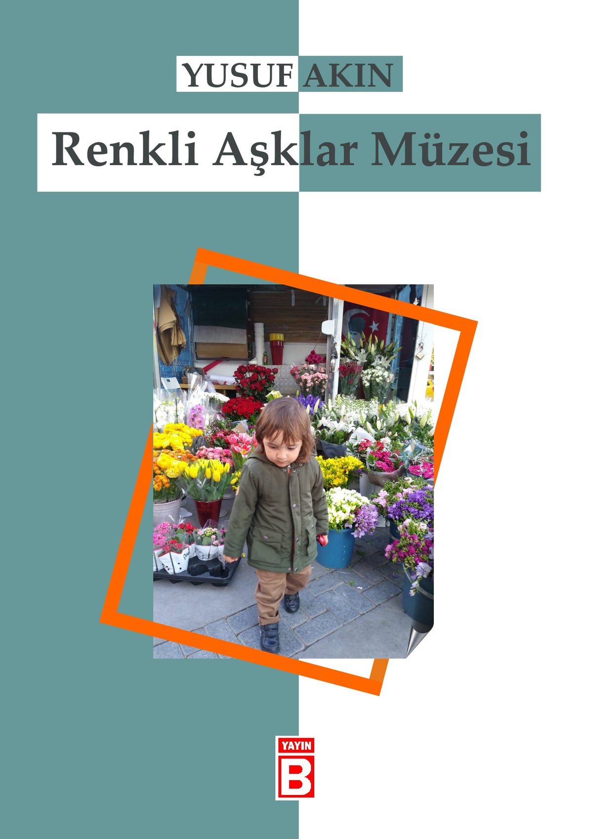 Renkli Aşklar Müzesi - Yusuf Akın kitap kapağı