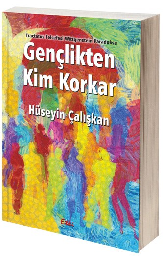 Gençlikten Kim Korkar - Hüseyin Çalışkan kitap kapağı