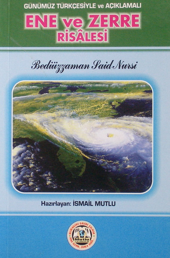 Ene ve Zerre Risalesi (Günümüz Türkçesiyle ve Açıklamalı) - Bediüzzaman Said Nursi kitap kapağı