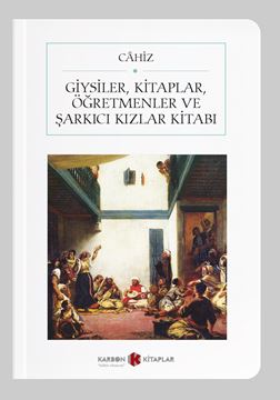 Giysiler, Kitaplar Öğretmenler ve Şarkıcı Kızlar Kitabı (Cep Boy) (Tam Metin) - Cahız kitap kapağı