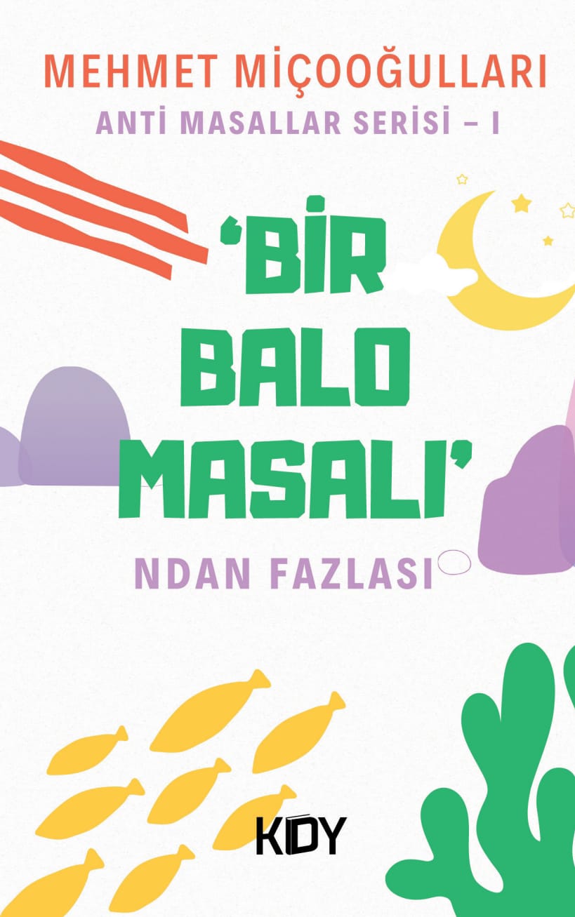 Bir Balo Masalı'ndan Fazlası - Mehmet Miçooğulları kitap kapağı