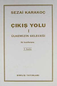 Çıkış Yolu I - Sezai Karakoç kitap kapağı