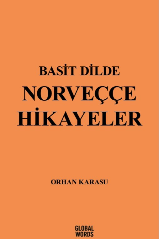 Basit Dilde Norveççe Hikayeler - Orhan Karasu kitap kapağı