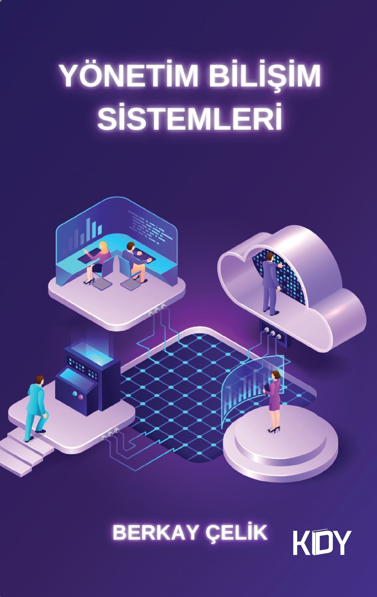 Yönetim Bilişim Sistemleri - Berkay Çelik kitap kapağı
