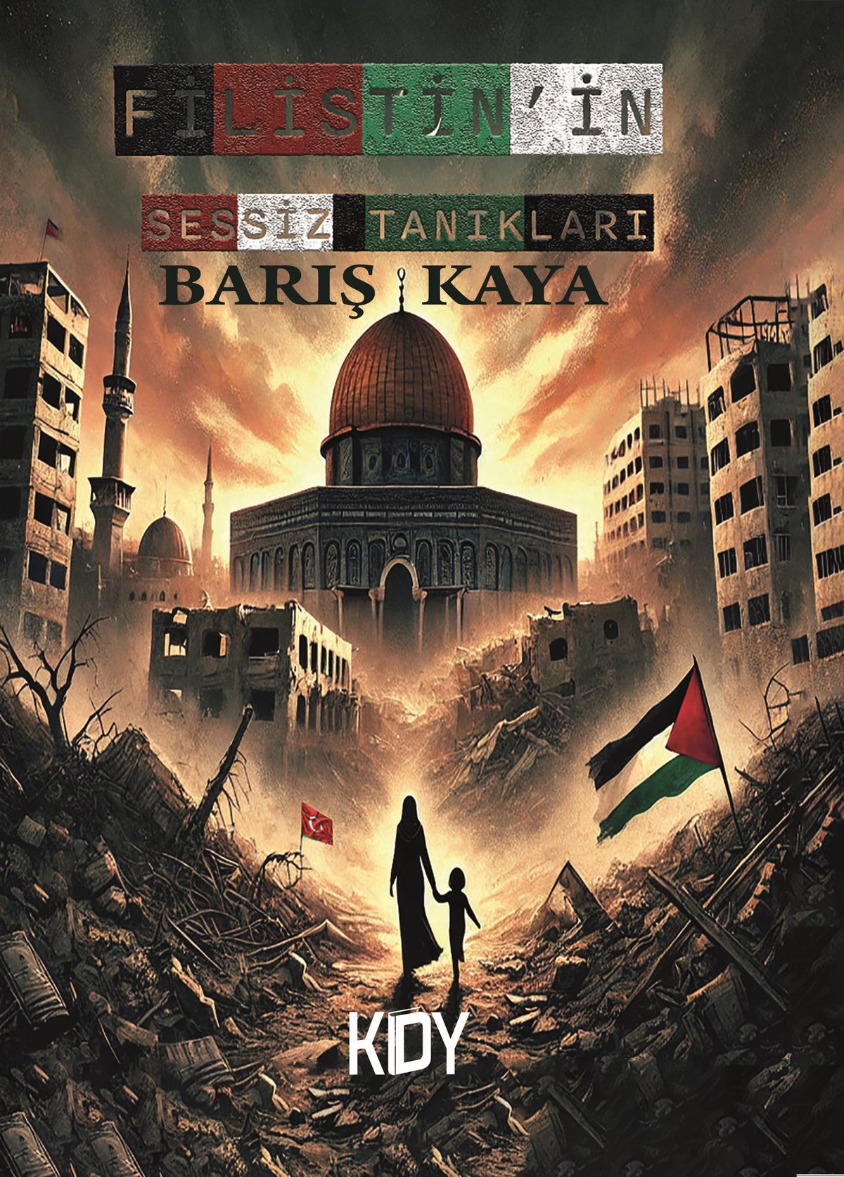 Filistin'in Sessiz Tanıkları - Barış Kaya kitap kapağı