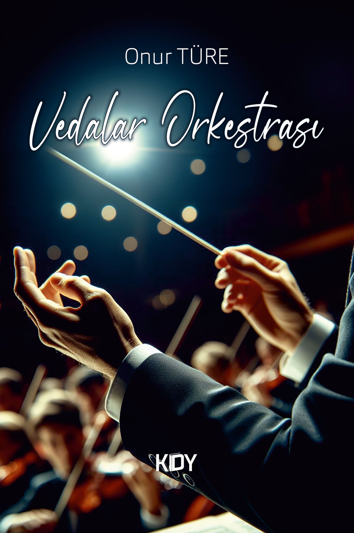 Vedalar Orkestrası - Onur Türe kitap kapağı