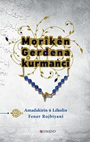Morıkên Gerdena Kurmancî - Samir İbrahim kitap kapağı