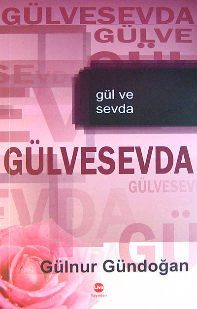 Gül ve Sevda 42-C-16 - Gülnur Gündoğan kitap kapağı