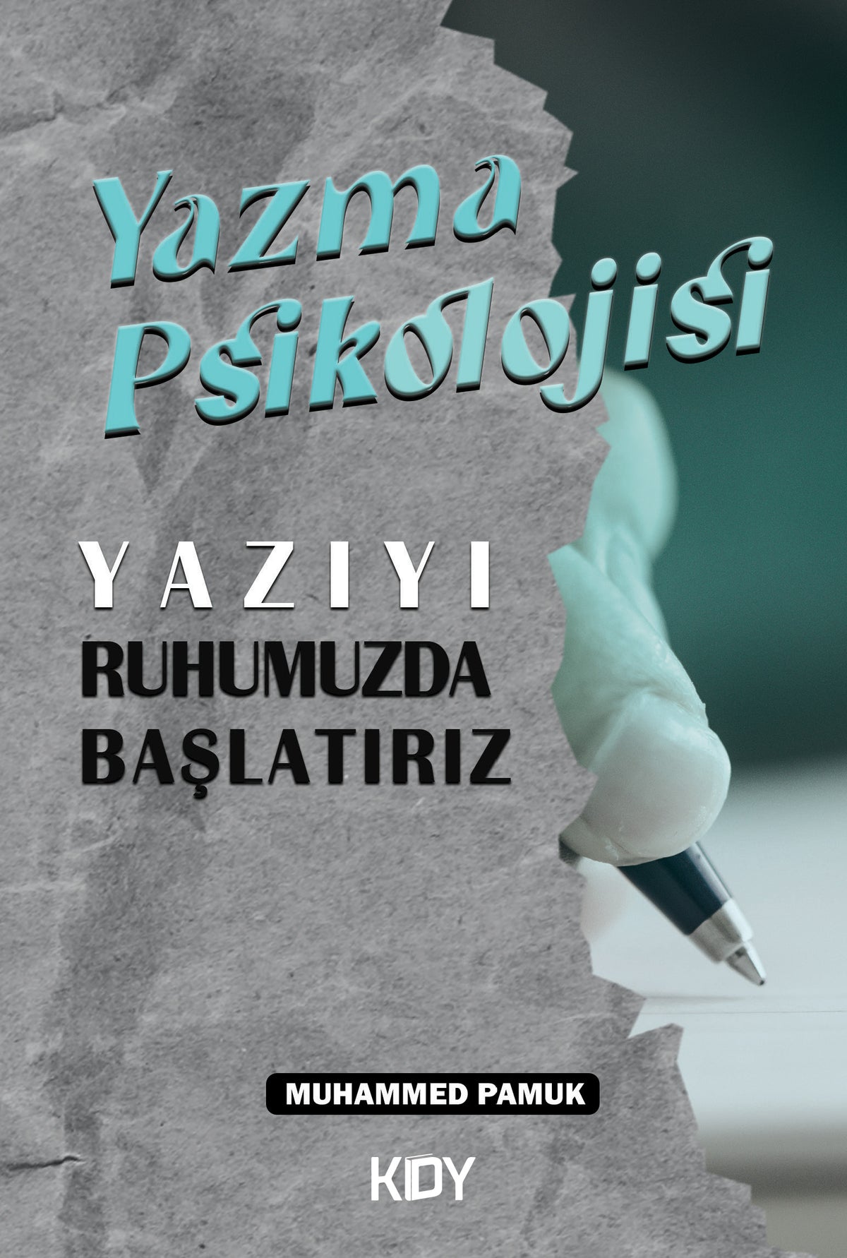 Yazma Psikolojisi - Muhammed Pamuk kitap kapağı