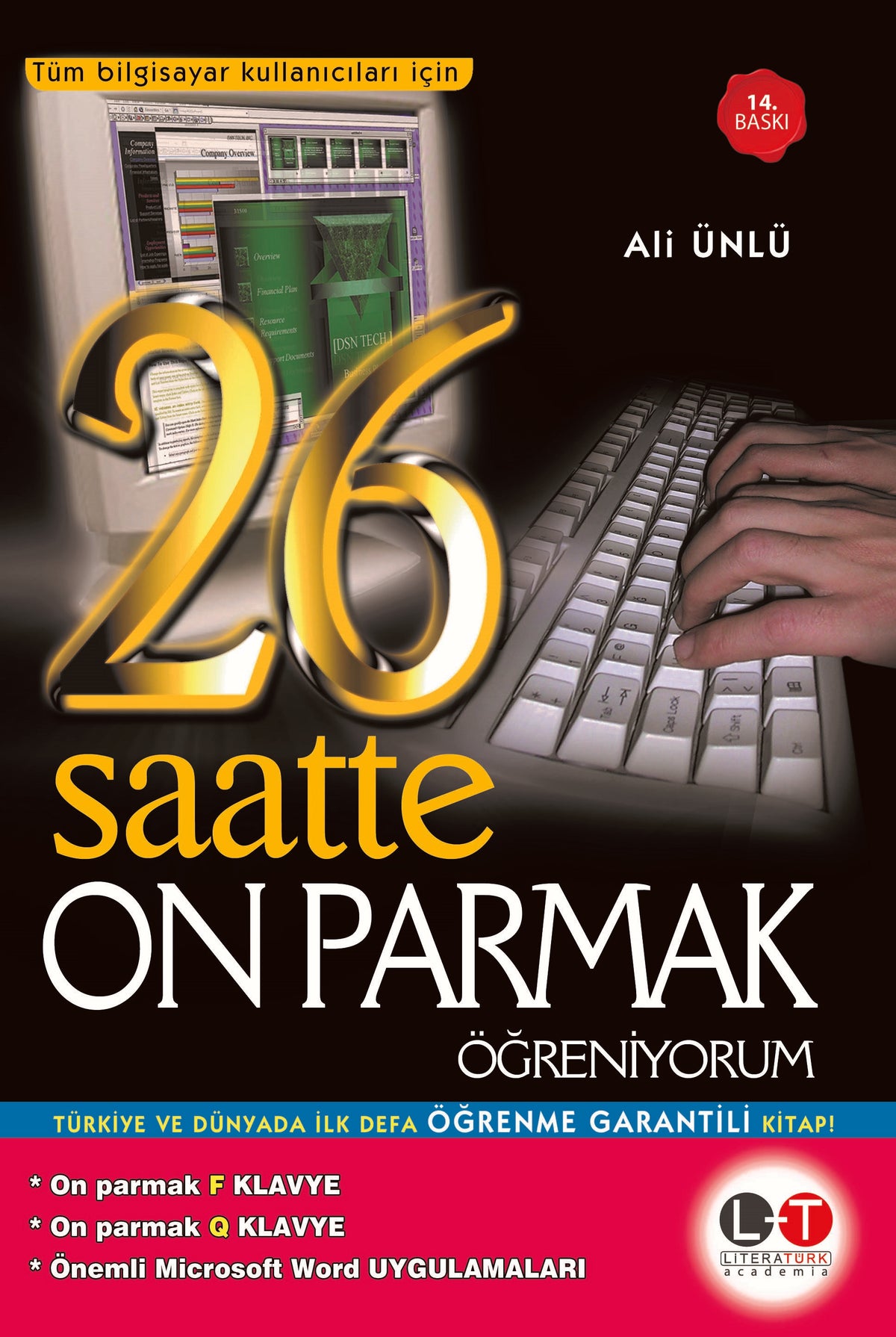 26 Saatte On Parmak Öğreniyorum (Ciltli) - Ali Ünlü kitap kapağı