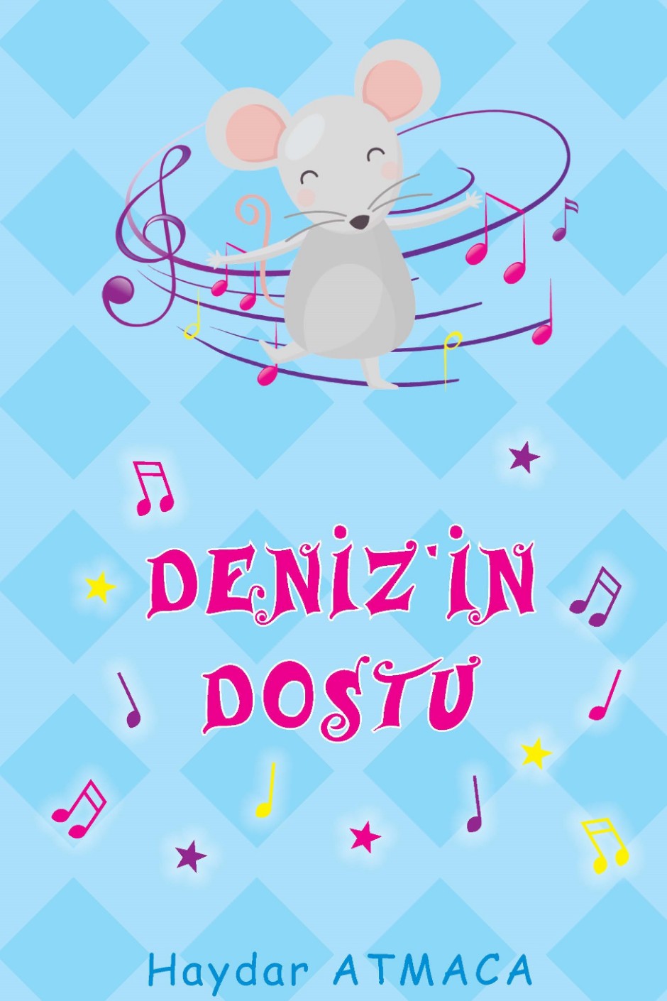 Deniz'in Dostu - Haydar Atmaca kitap kapağı