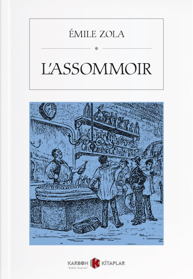L'Assommoir - Emile Zola kitap kapağı