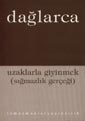 Uzaklarla Giyinmek (sığmazlık gerçeği) - Fazıl Hüsnü Dağlarca kitap kapağı