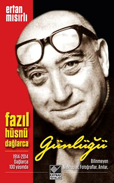 Fazıl Hüsnü Dağlarca Günlüğü - Ertan Mısırlı kitap kapağı