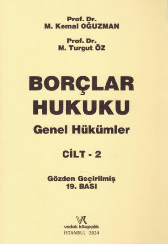 Borçlar Hukuku / Genel Hükümler Cilt 2 - Prof. Dr. M. Kemal Oğuzman kitap kapağı