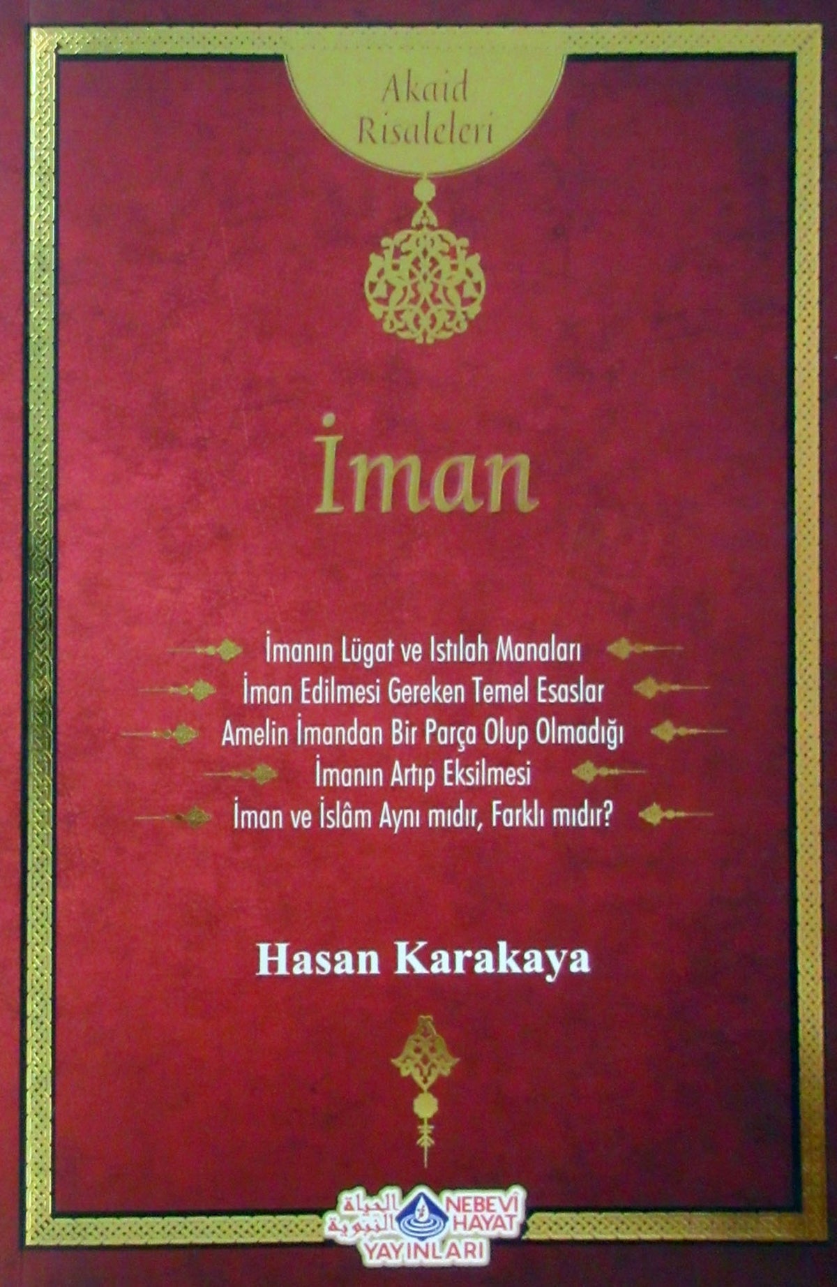 İman / Akaid Risaleleri - Hasan Karakaya kitap kapağı